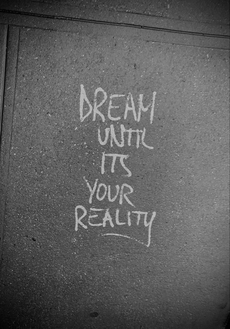 Bring Your Dream to Life