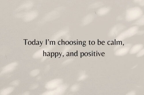 Choose Calm, Happiness Every Day