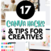 Unlock 17 Epic Canva Hacks for Creative Genius