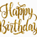 Golden Glitter Birthday Text in HD PNG Golden Glitter Birthday Text in HD PNG