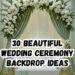Dazzling Wedding Backdrops to Steal the Show