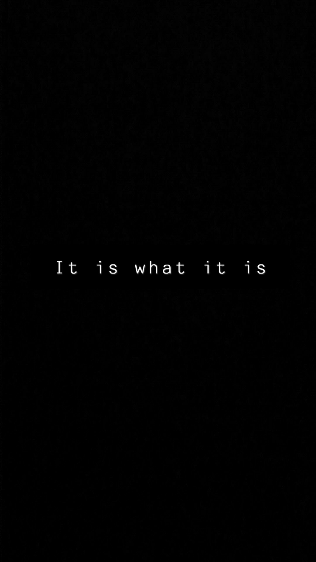 Embracing Imperfection: Relaxed ‘It Is What It Is’ Wallpaper Inspiration