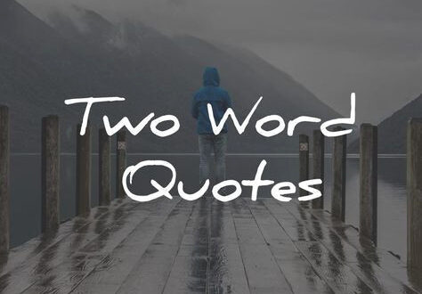 Motivational Quotes in 2 Words